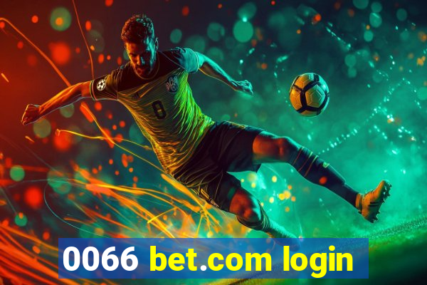 0066 bet.com login